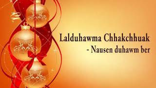 Lalduhawma Chhakchhuak - Nausên duhawm ber