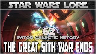 Star Wars Galactic History 62: THE GREAT SITH WAR ENDS │ SWTOR Corellia Datacron