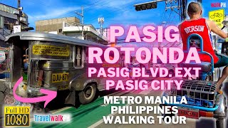 [HD] PASIG ROTONDA | Pasig City Metro Manila | Walk Tour | Philippines