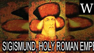 SIGISMUND, HOLY ROMAN EMPEROR - WikiVidi Documentary