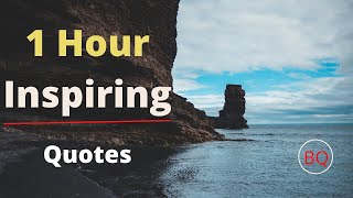 1 Hour Inspiring Quotes With Calm Music (Motivational Quotes)