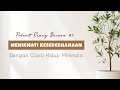 Podcast Ruang Bicara # Eps 7 || MENIKMATI KESEDERHANAAN DENGAN GAYA HIDUP MINIMALIS