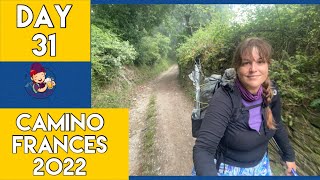 Day 31- Camino Frances 2022 | Misty \u0026 Twisty Samos Alt Connection to Sarria’s Rolling Countryside