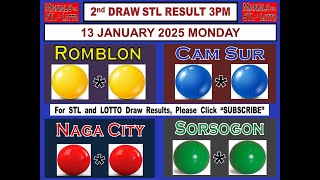 STL 2ND Draw 3PM Result STL Romblon STL Cam Sur  STL Sorsogon 13 January 2025 MONDAY