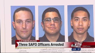 3 SAPD officers arrested on sex crime allegations
