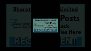 BEL  Recruitment 2025 |Probationary Engineer Posts 350 |BEL महाभारती |#job #latestupdate #govtjob