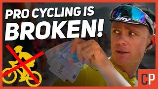 Why Professional Cycling Is Broken