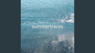 Summertraces