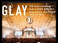 GLAY/2015 TOKYO DOME |DAY2-1|