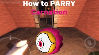 How to PARRY/DODGE carnation in Roblox Grace (No hiding)