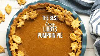 The Best EASY Libbys pumpkin Pie