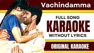 Vachindamma - Karaoke Full Song | Without Lyrics