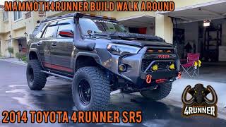 Mammoth4runner Full Build Walk around!