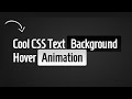 Background Text Hover Animation HTML & CSS (Quick Tutorial)