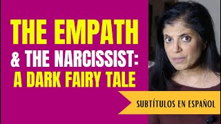 The empath and the narcissist: a dark fairy tale