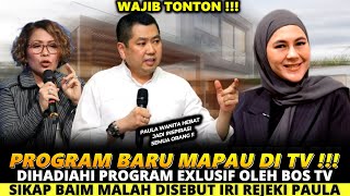 PAULA VERHOEVEN BANJIR KEJUTAN: BOS TV HADIAHI PROGRAM EKSKLUSIF, BAIM DISEBUT IRI REJEKI PAULA !