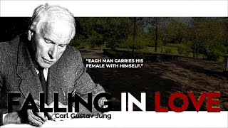 Falling in LOVE - by C.G.Jung