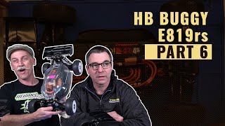 HB Racing | E819RS 1/8 Buggy Build Part 6 | #askHearns