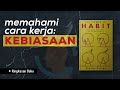 Cara orang sukses membentuk Kebiasaan Baik dan menghentikan kebiasaan buruk | Ringkasan Buku