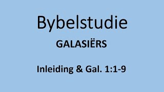 Bybelstudie Gal 1:1-9