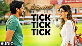 Tick Tick Tick Full Audio Song | Savyasachi | Naga Chaitanya, Nidhi Agarwal | MM Keeravaani