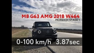 0-100km/h: 3.87 sec in a MORENDI STAGE1 MERCEDES G63 2018 W464    1/4mile in 11.84sec