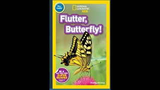 Flutter, Butterfly! Read Aloud by Mrs. Rogers