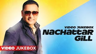 Nachhatar Gill (Video Jukebox) | Punjabi Songs 2020 | Planet Recordz