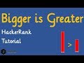 Bigger Is Greater HackerRank Solution