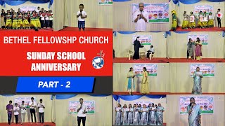 SUNDAY SCHOOL ANNIVERSARY 2024 ⎮ PART - 2⎮BETHEL FELLOWSHIP CHURCH NAGERCOIL.