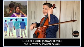Gulabi Ankhe | Low Octave | (Sanam Remix) Violin Cover Somdeep Sarkar