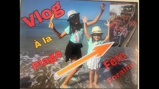 VLOG MER ET FETE FORAINE !!!