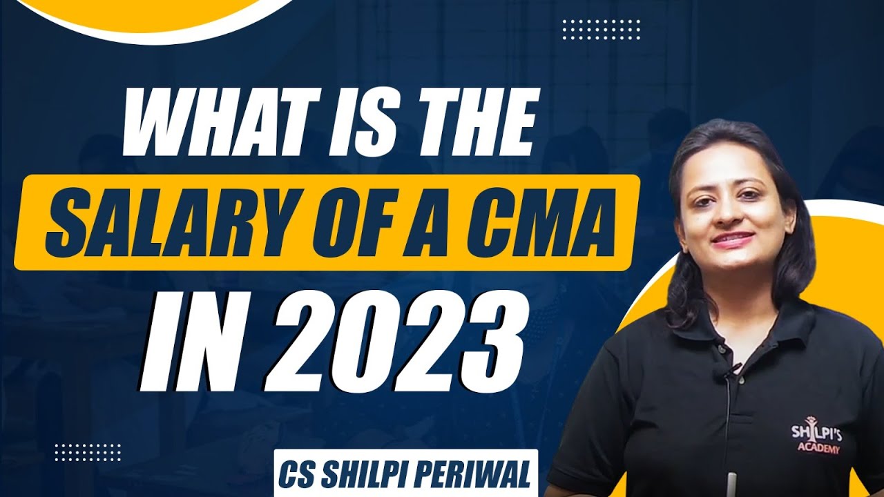 CMA Do They Even Make Money? | Salary Of A CMA In 2023 | CMA ...