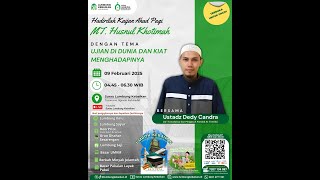 Ustadz Dedy Candra   | Ujian Di Dunia Dan Kiat Menghadapinya