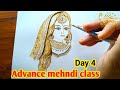 Advance mehndi class Day 4 | Bridal face mehndi designs | mehndi class