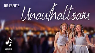 Die Eberts - Unaufhaltsam (Offizielles Musikvideo)