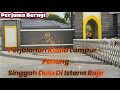 Part 17 Tour Tiga Negara Arumba 79 (Perjalanan Kuala Lumpur - Penang, Singgah Dulu Di Istana Raja)