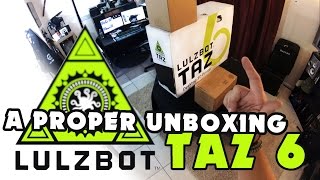 LulzBot TAZ 6 - A PROPER 3D PRINTER UNBOXING! HOW-TO SETUP!