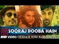 Sooraj Dooba Hain | Dj Ziva & Wild Reaper Remix | Ranbir Kapoor | Jacqueline Fernandes #trending