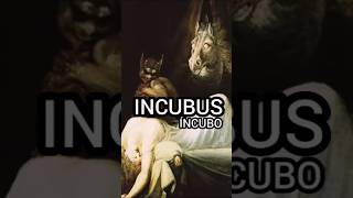 Incubus/Íncubo¿QUE SIGNIFICA? #2023 #viralshort