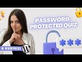 How to create Password-Protected Quiz on WordPress