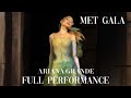 Ariana Grande - Met Gala 2024 (Full Performance HD)