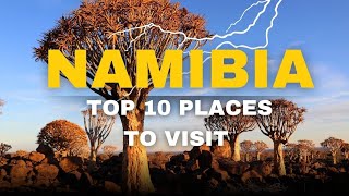 Namibia Travel Guide: Visa Requirements \u0026  10 Must-Visit Places.