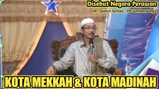 CERAMAH KH. SAINURI SUFYAN - PENGASUH PP. SUMBER BUNGA | MEMPERINGATI MAULID NABI MUHAMMAD SAW