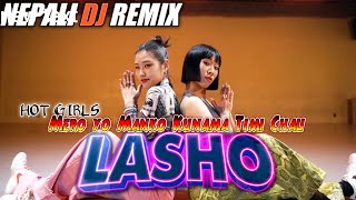 LASHO |GS REMIX |HOT GIRLS DANCE