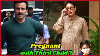 Kareena Kapoor is Pregnant Again With Her Third Child ?