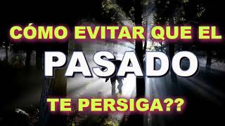 CÓMO EVITAR QUE EL PASADO TE PERSIGA. APRENDER, DEJAR IR.  Meditación guiada con afirmaciones