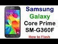 How to Samsung Galaxy Core Prime SM-G360F Firmware Update (Fix ROM)