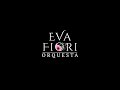 Eva Fiori Orquesta - En la Boca del Leon  - 8 Remando la historia