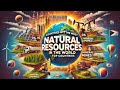 Countries With The Most Natural Resources In The World